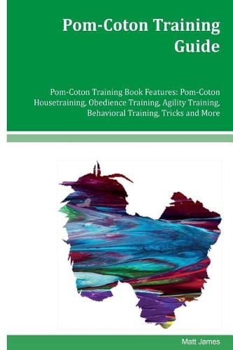 Pom-Coton Training Guide Pom-Coton Training Book Features