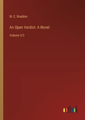 An Open Verdict: A Novel: Volume 3/3