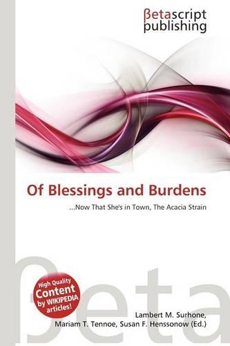 Of Blessings and Burdens