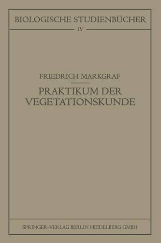 Kleines Praktikum der Vegetationskunde: (Biologische Studienbücher (geschlossen))