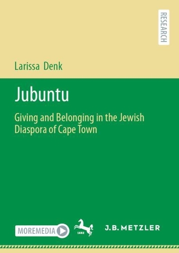 Jubuntu: Giving and Belonging in the Jewish Diaspora of Cape Town