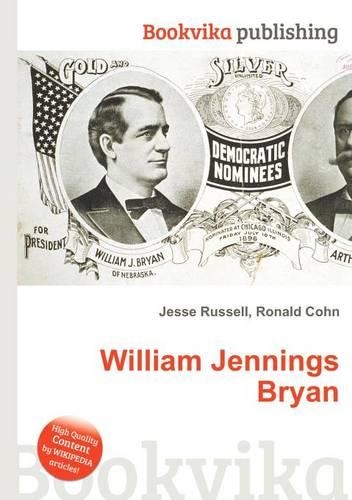 William Jennings Bryan: (English)