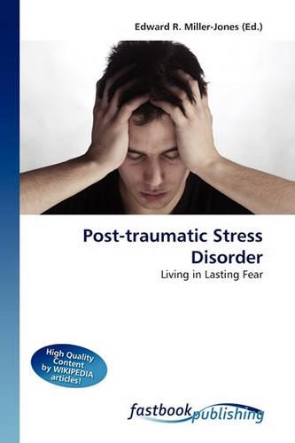Post-Traumatic Stress Disorder