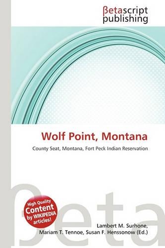Wolf Point, Montana: (English)