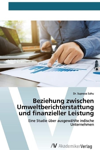 Beziehung zwischen Umweltberichterstattung und finanzieller Leistung