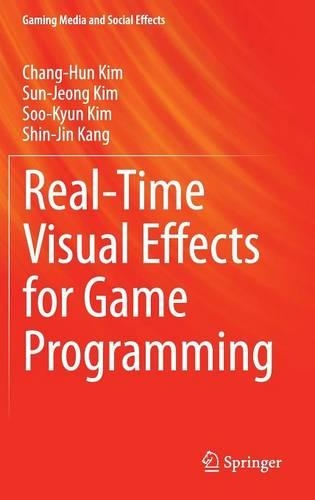 Real-Time Visual Effects for Game Programming: (Gaming Media and Social Effects)