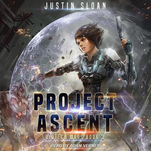 Project Ascent: (3 Biotech Wars)
