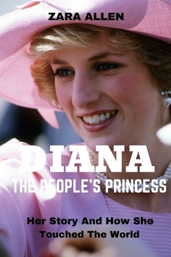 Diana, the People's Princess
