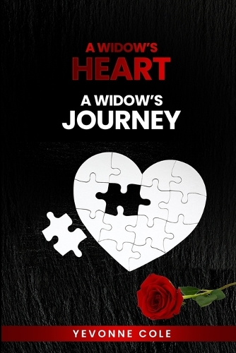 A Widow's Heart... A Widow's Journey