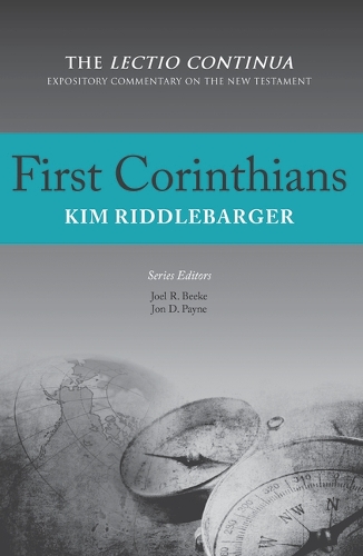 First Corinthians, 2nd Ed.: (Lectio Continua Expository Commentary on the New Testament)