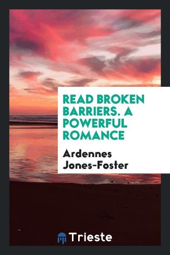 Read Broken Barriers. a Powerful Romance