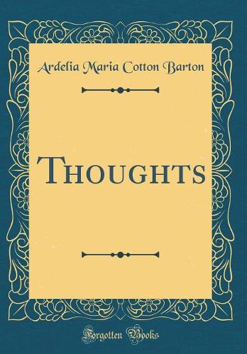 Thoughts (Classic Reprint)