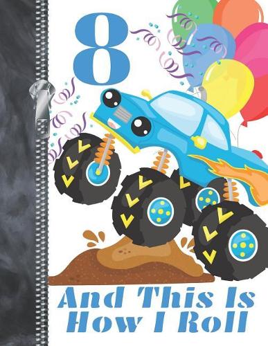 8 And This Is How I Roll