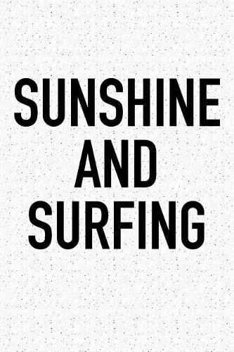 Sunshine and Surfing