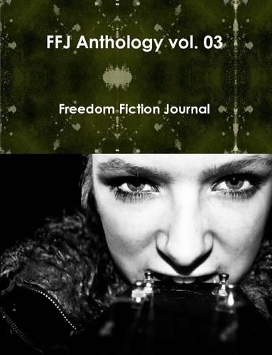 FFJ Anthology vol. 03