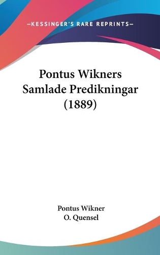 Pontus Wikners Samlade Predikningar (1889)