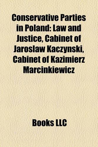 Conservative Parties in Poland: Law and Justice, Cabinet of Jarosaw Kaczyski, Cabinet of Kazimierz Marcinkiewicz(English)
