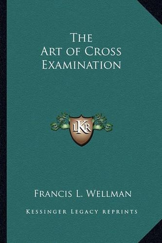 Art of Cross Examination: (English)