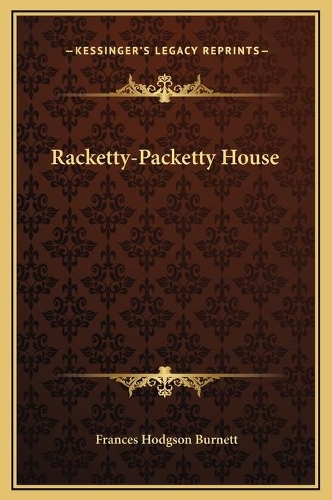 Racketty-Packetty House