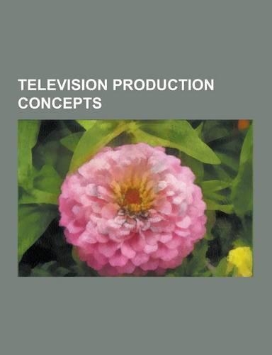 Television Production Concepts
