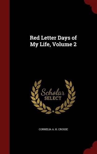 Red Letter Days of My Life, Volume 2: (English)