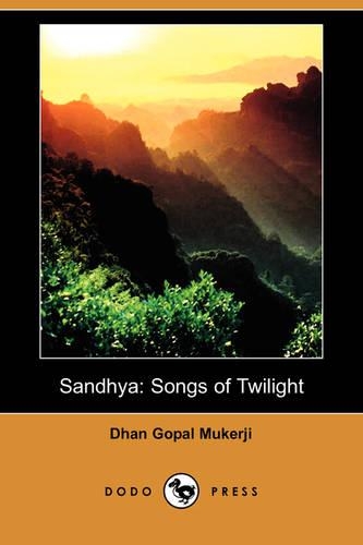 Sandhya: Songs of Twilight (Dodo Press)(English)
