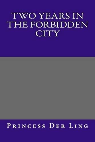 Two Years in the Forbidden City