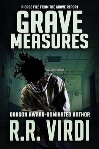 Grave Measures: (2 Grave Report)