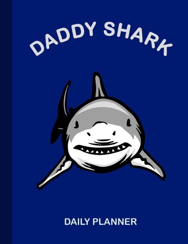 Daddy Shark Daily Planner
