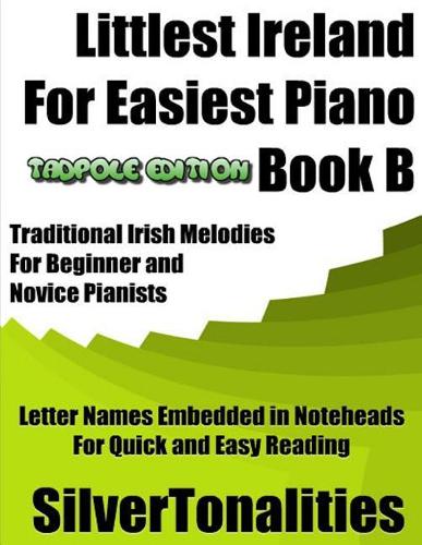 Littlest Ireland for Easiest Piano Book B Tadpole Edition