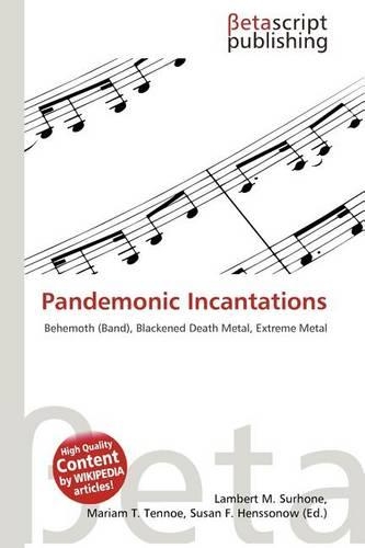 Pandemonic Incantations