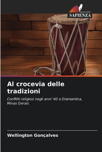 Al crocevia delle tradizioni