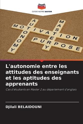 L'autonomie entre les attitudes des enseignants et les aptitudes des apprenants