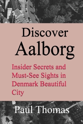 Discover Aalborg