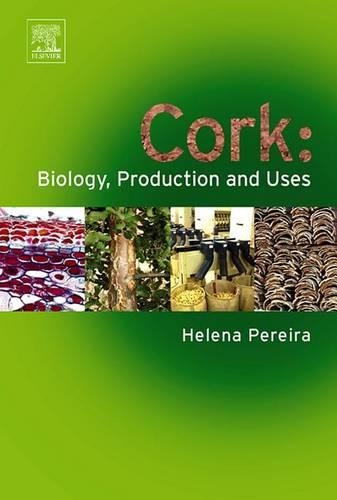 Cork: Biology, Production and Uses: Biology, Production and Uses
