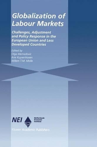 Globalization of Labour Markets: Challenges, Adjustment and Policy Response in the EU and LDCs(13 Ettore Majorana International Science Series)