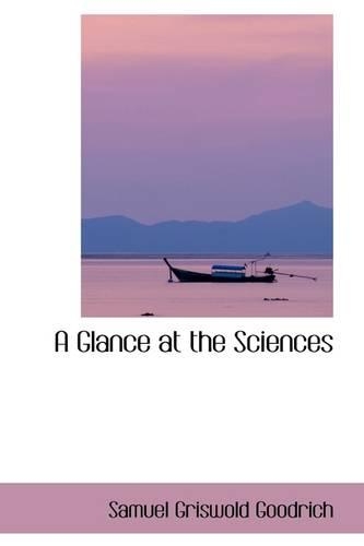 A Glance at the Sciences