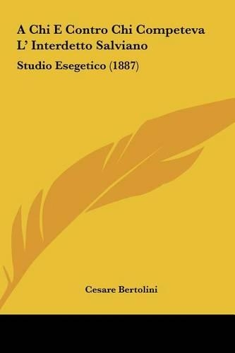 A Chi E Contro Chi Competeva L' Interdetto Salviano