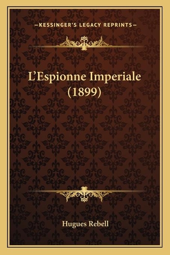 L'Espionne Imperiale (1899)
