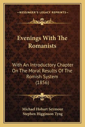 Evenings With The Romanists