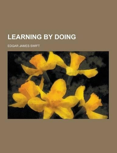 Learning by Doing