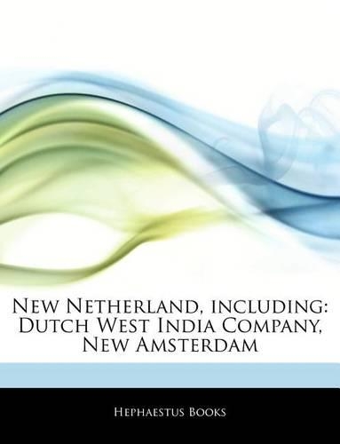 Articles on New Netherland, Including