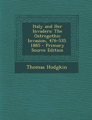 Italy and Her Invaders