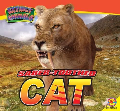 Saber-Toothed Cat: (Extinct Animals)