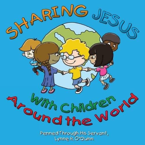Sharing Jesus With Children Around The World
