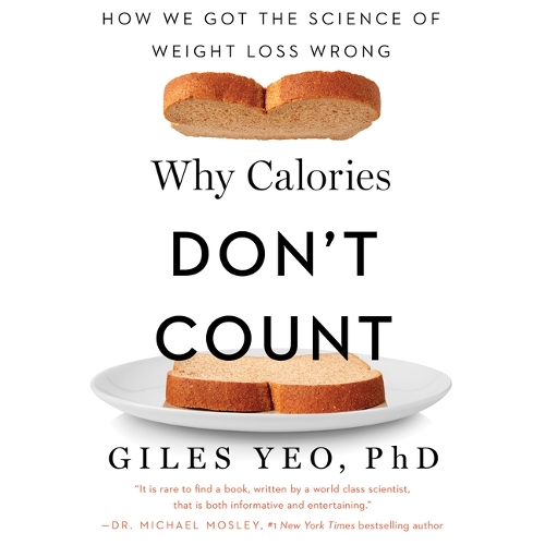 Why Calories Don't Count