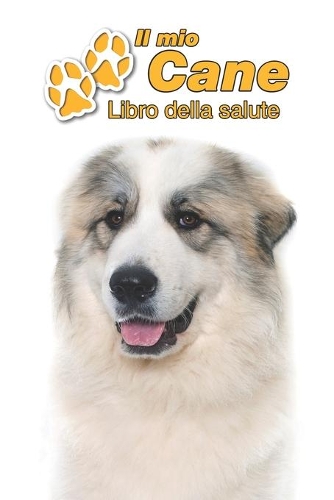 Il mio cane Libro della salute
