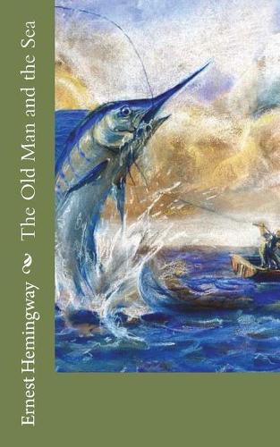 The Old Man and the Sea