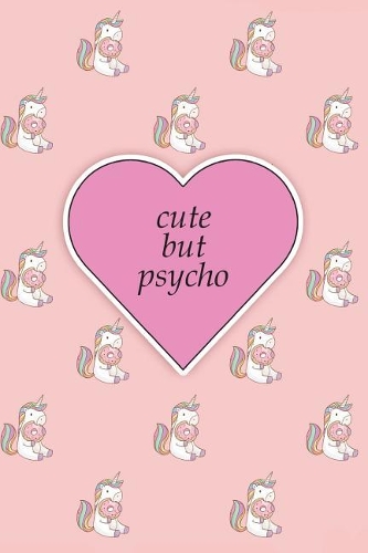 Cute But Psycho
