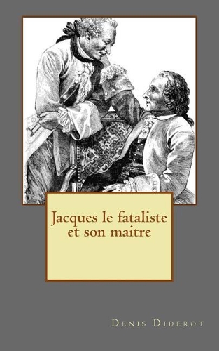 Jacques Le Fataliste Et Son Maitre